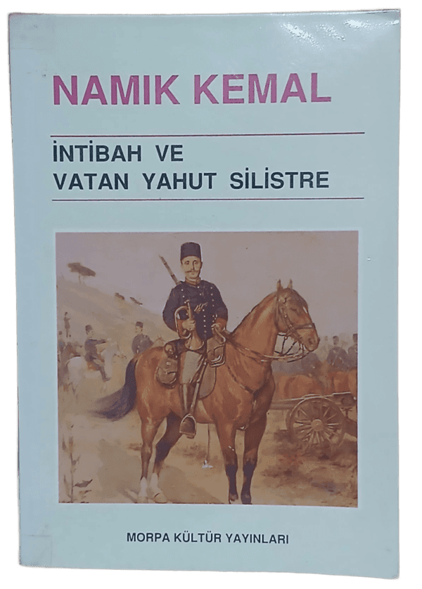 İntibah ve Vatan Yahut Silistre-Namık Kemal