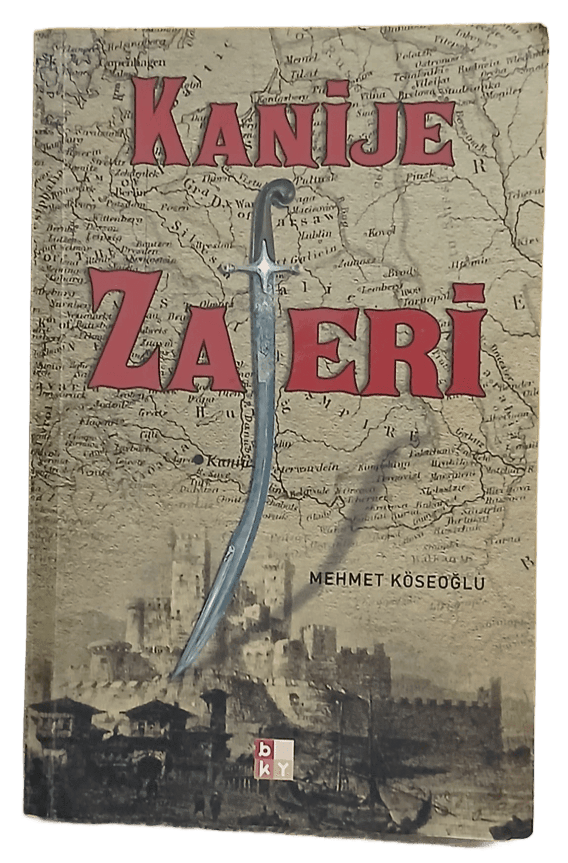 kanije Kanije Zaferi-Mehmet Köseoğlu / 1.Baskı - Görsel 1