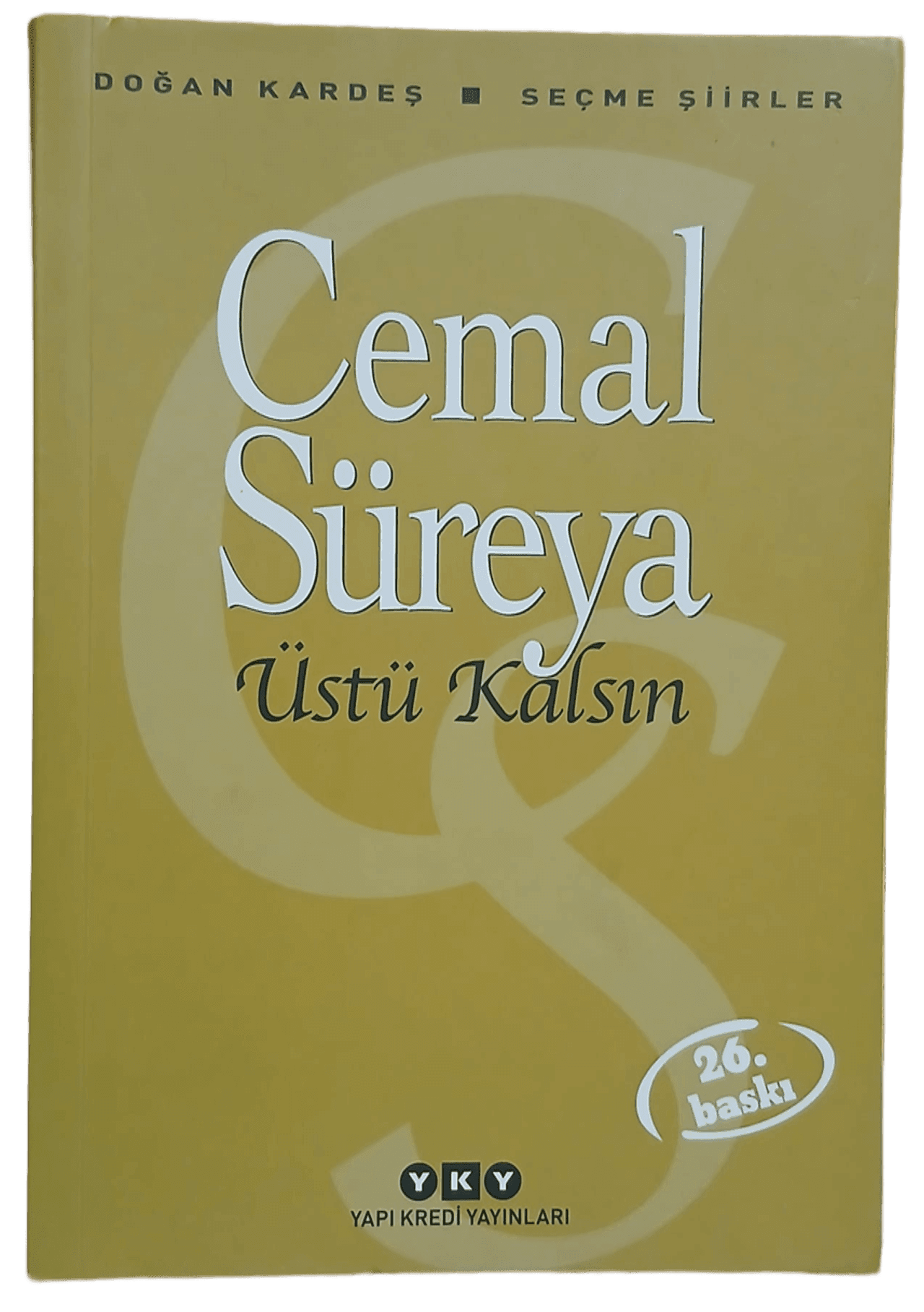 üstü kalsın Üstü Kalsın-Cemal Süreya - Görsel 1