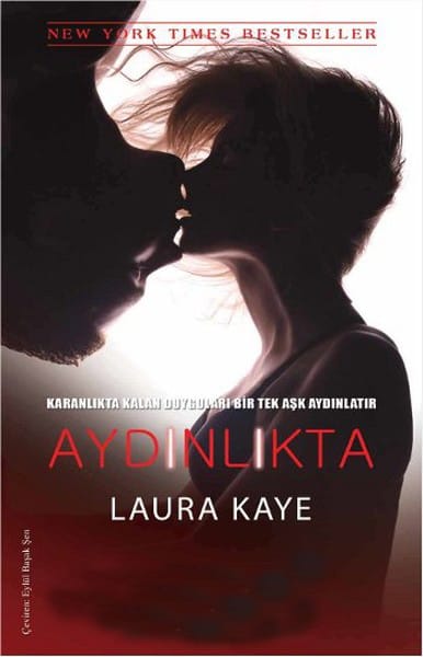 0000000725707-1 Aydınlıkta-Laura Kaye - Görsel 1