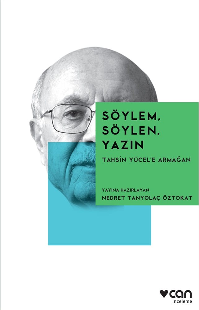 9789750725449_488 Söylem, Söylen, Yazın Tahsin Yücel'e Armağan - Görsel 1