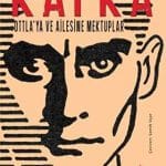 Ottla'ya ve Ailesine Mektuplar-Franz Kafka / 1.Baskı