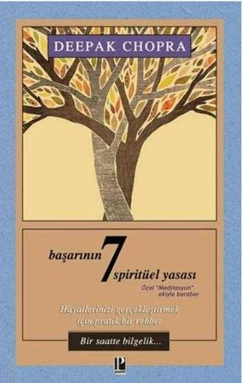 başarının 7 spiritüel yasası Başarının 7 Spirütüel Yasası-Deepak Chopra / 1.Baskı - Görsel 1