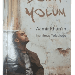 Benim Yolum Aamir Khan'ın İnanılmaz Yolculuğu-Christina Daniels