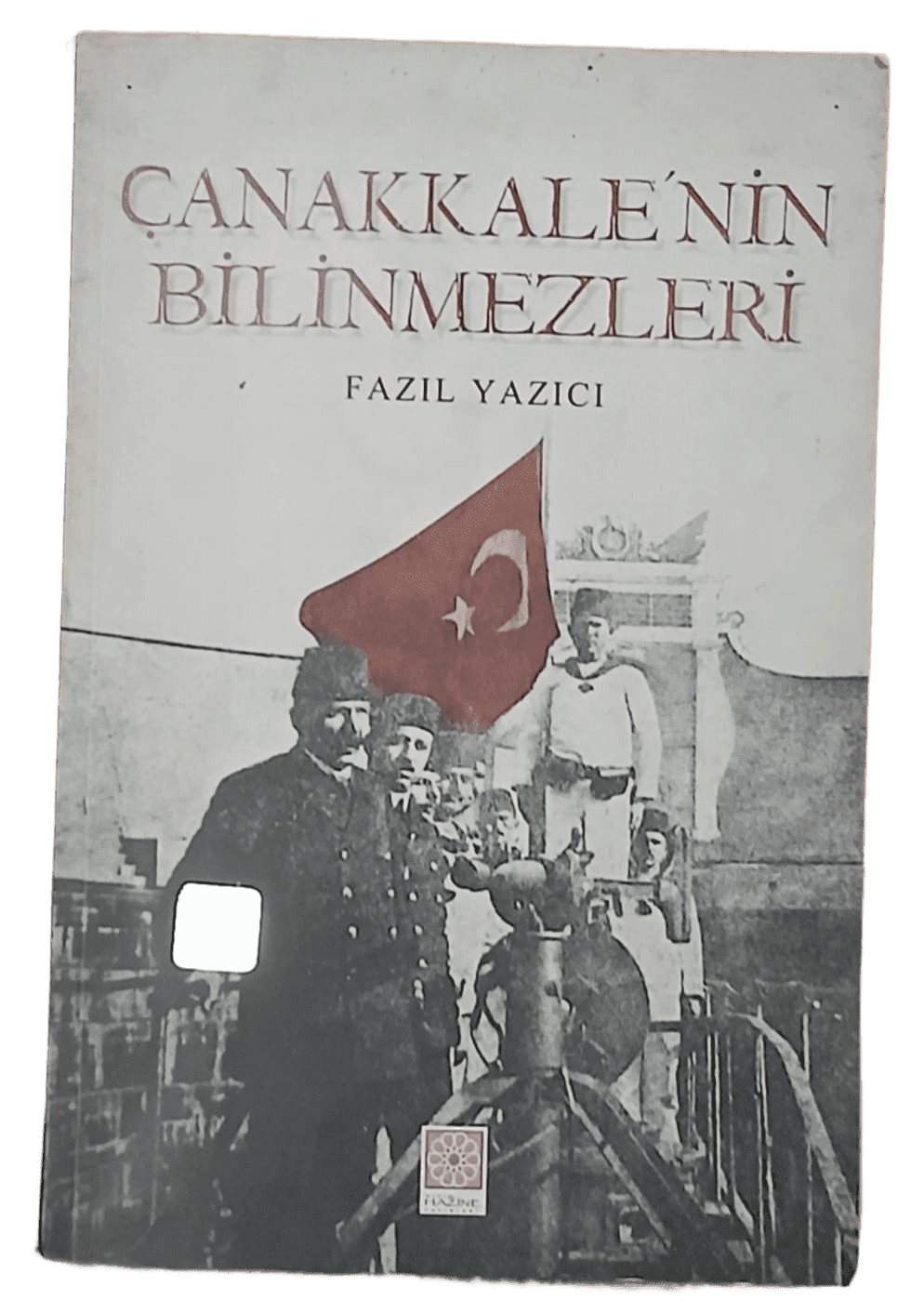 çanakkale Çanakkale'nin Bilinmezleri-Fazıl Yazıcı - Görsel 1