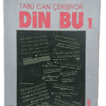Tabu Can Çekişiyor Din Bu 1-Turan Dursun
