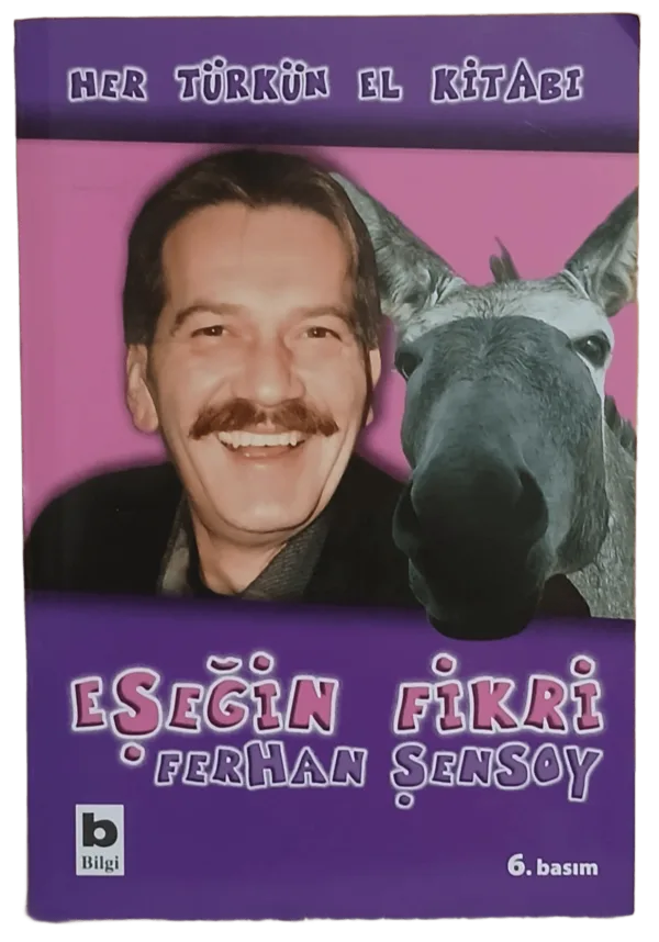 Eşeğin Fikri-Ferhan Şensoy