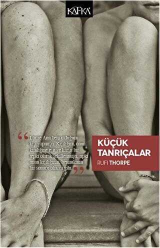 Küçük Tanrıçalar-Rufi Thorpe / 1.Baskı
