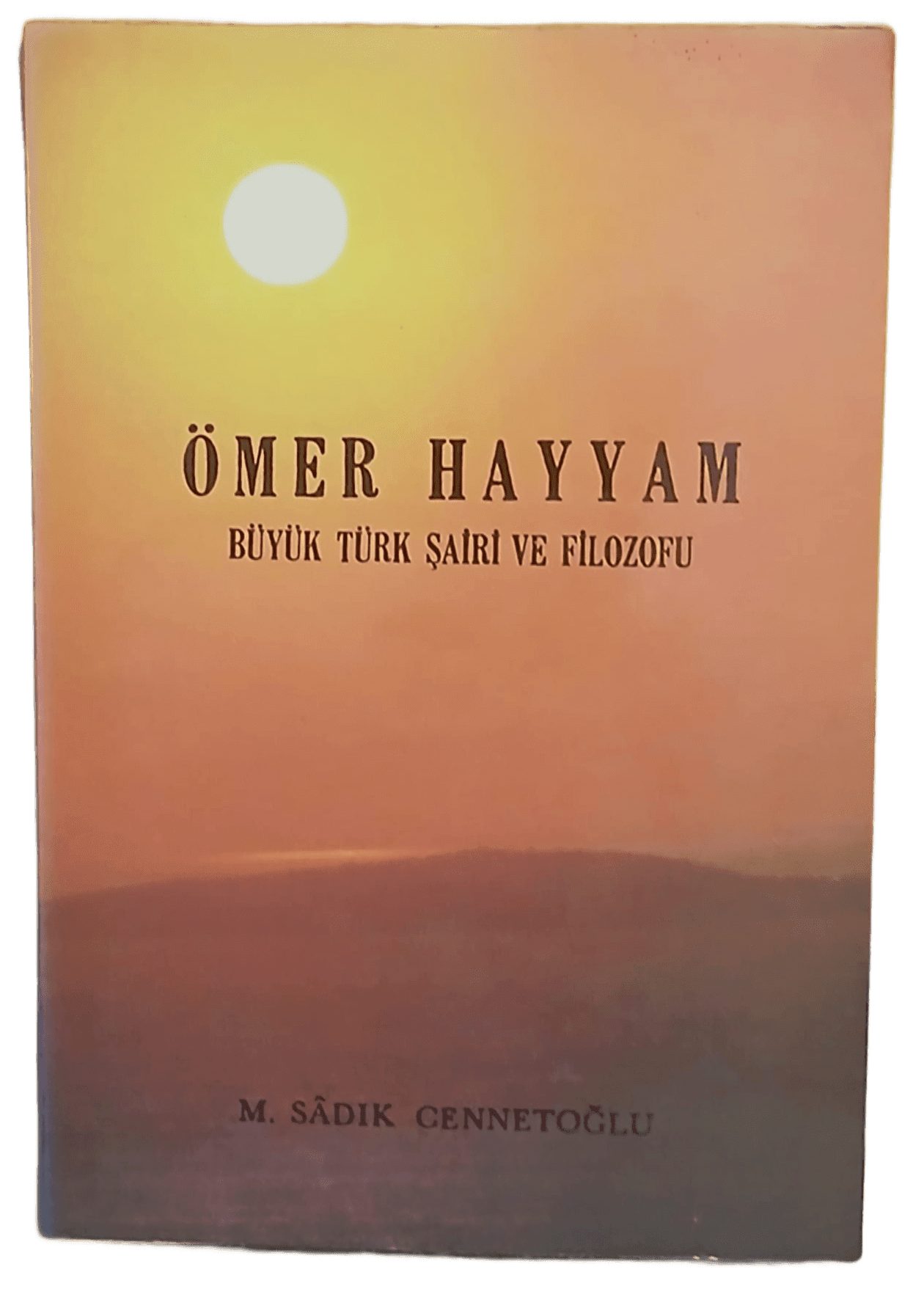 ömer hayya Ömer Hayyam Büyük Türk Şairi ve Filozofu-M. Sadık Cennetoğlu - Görsel 1