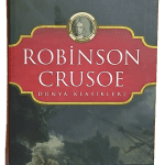 Robinson Crusoe-Daniel Defoe (Tam Metin)