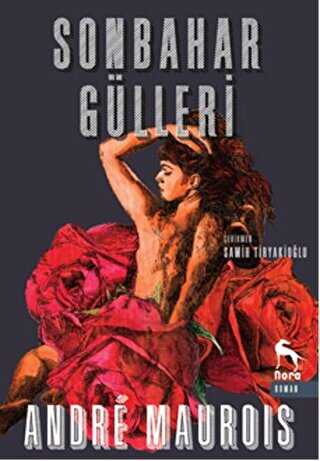 Sonbahar Gülleri-Andre Maurois / 1.Baskı