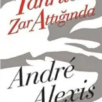 Tanrılar Zar Attığında- Andre Alexis
