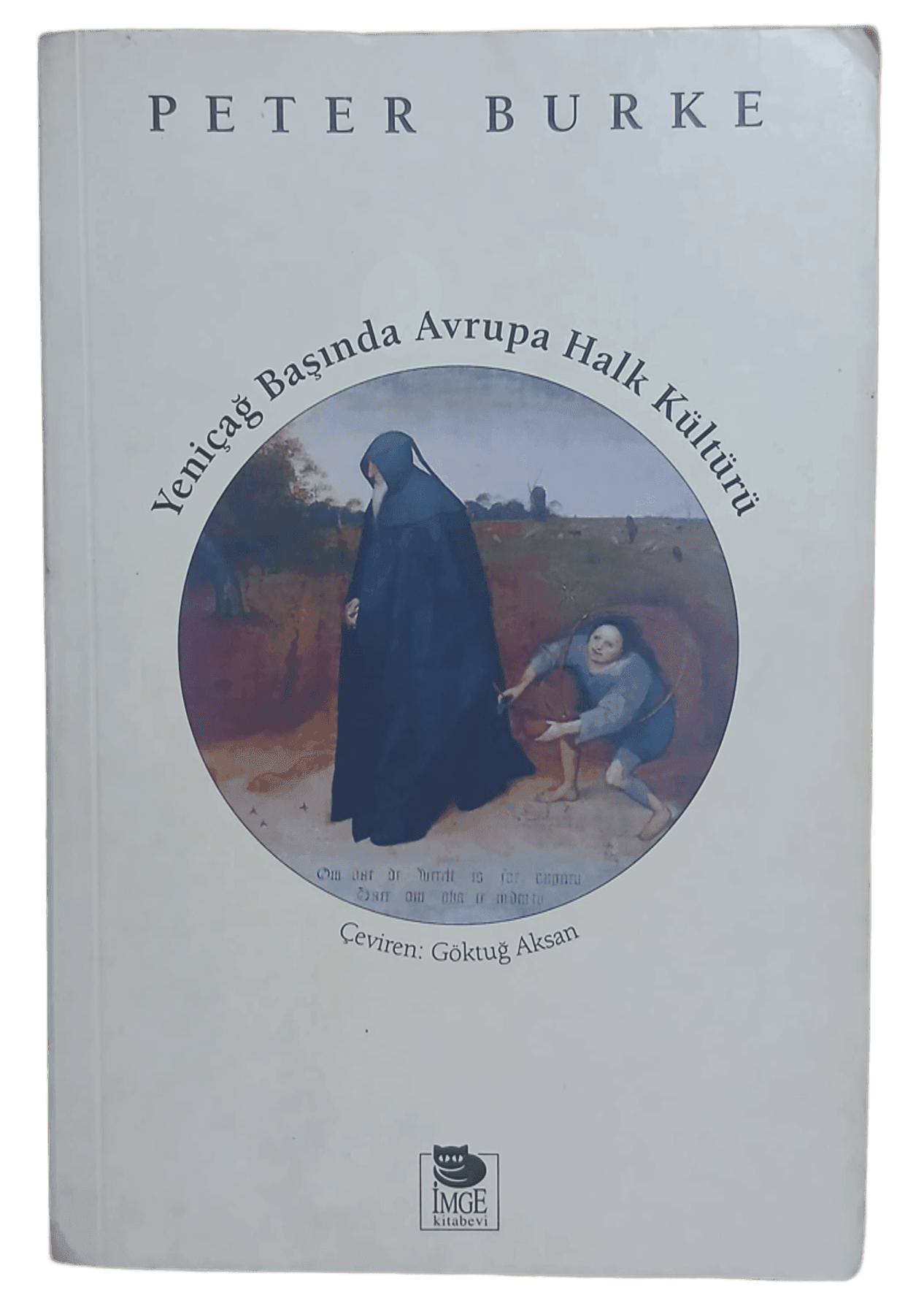yeni çağ Yeniçağ Başında Avrupa Halk Kültürü-Peter Burke / 1.Baskı - Görsel 1