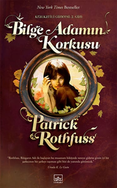 Bilge Adamın Korkusu Kral Katili Güncesi 2. Gün-Patrick Rothfuss