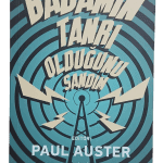 Babamın Tanrı Olduğunu Sandım-Paul Auster /1.Baskı