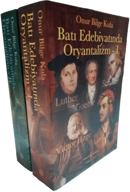 batı edebiyatında oryantalizm 1-2 Batı Edebiyatında Oryantalizm 1-2 Cilt-Onur Bilge Kula / 1.Baskı - Görsel 1