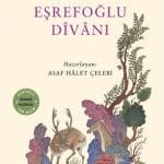Eşrefoğlu Divanı-Eşrefoğlu Rumi / 1.Baskı,Özel Minyatür Çizimli