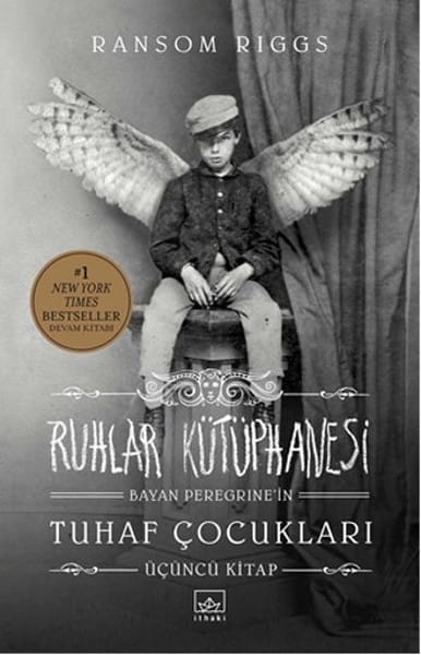 Ruhlar Kütüphanesi Bayan Peregrine'in Tuhaf Çocukları 3. Kitap-Ransom Riggs / Ciltli