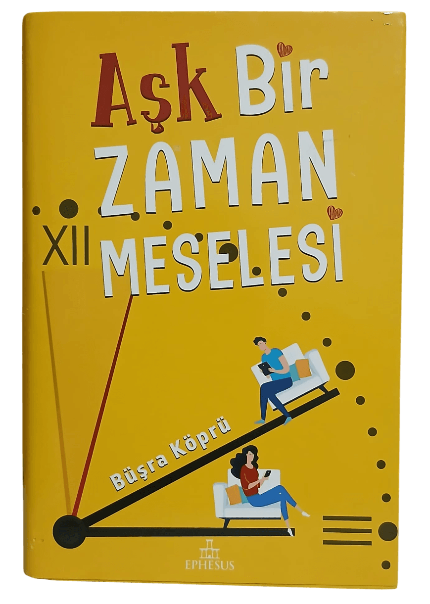 aşk-Photoroom Aşk Bir Zaman Meselesi (1.Baskı,Ciltli) - Görsel 1