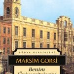 Benim Üniversitelerim-Maksim Gorki