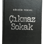 Çıkmaz Sokak-Gülsüm Yüksel / Deri Ciltli,İmzalı