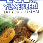 Ege ve Yemekleri Tat Yolculukları Dvd-Boyut Yayın Grubu