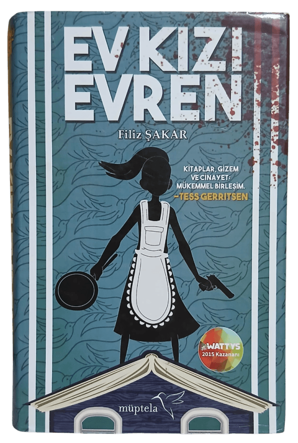 Ev Kızı Evren-Filiz Şakar (1.Baskı,Ciltli)