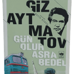 Gün Olur Asra Bedel-Cengiz Aytmatov