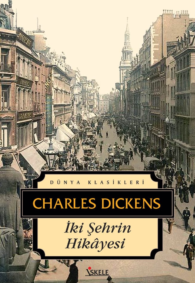 iki şehrin İki Şehrin Hikayesi-Charles Dickens - Görsel 1