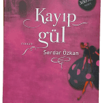 Kayıp Gül-Serdar Özkan / 19.Baskı