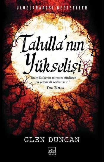 talulla'nın yükselişi Talulla'nın Yükselişi-Glen Duncan / 1.Baskı - Görsel 1