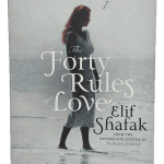 The Forty Rules of Love-Elif Shafak (Elif Şafak)