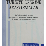 Türkiye Üzerine Araştırmalar-Emre Kongar / 2.Baskı