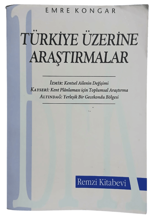 Türkiye Üzerine Araştırmalar-Emre Kongar / 2.Baskı