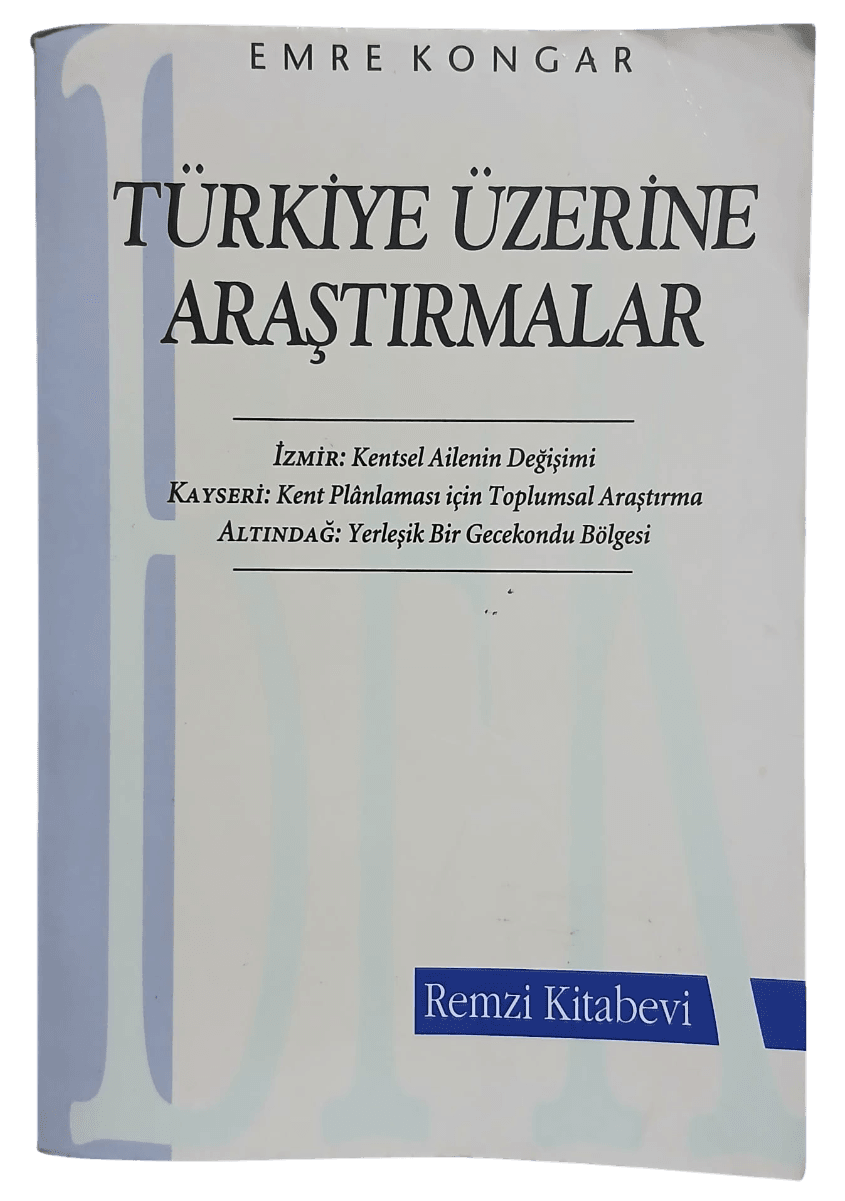 türkiye üzerine araştırmalar-Photoroom Türkiye Üzerine Araştırmalar-Emre Kongar / 2.Baskı - Görsel 1