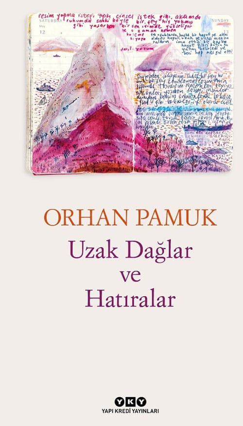 uzak dağlar ve hatıralar Uzak Dağlar ve Hatıralar-Orhan Pamuk / 1.Baskı - Görsel 1