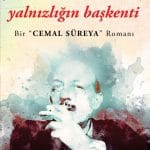 Yalnızlığın Başkenti "Bir Cemal Süreya Romanı" -Hüseyin Cengiz