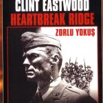 Zorlu Yokuş-Heartbreak Ridge Dvd
