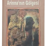 Arinna'nın Gölgesi-Erol Toy / 1.Baskı