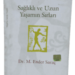 Ayurveda Sağlıklı ve Uzun Yaşamın Sırları-Dr. M. Ender Saraç