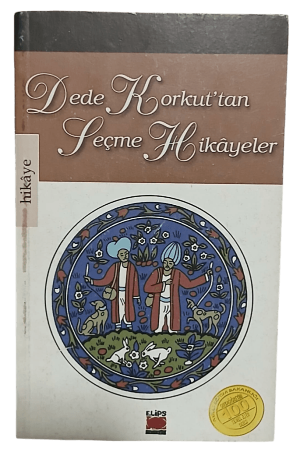 Dede Korkut'tan Seçme Hikayeler