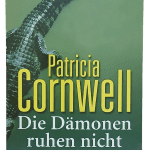 Die Damonen Ruhen Nicht-Patricia Cornwell (Almanca Roman)