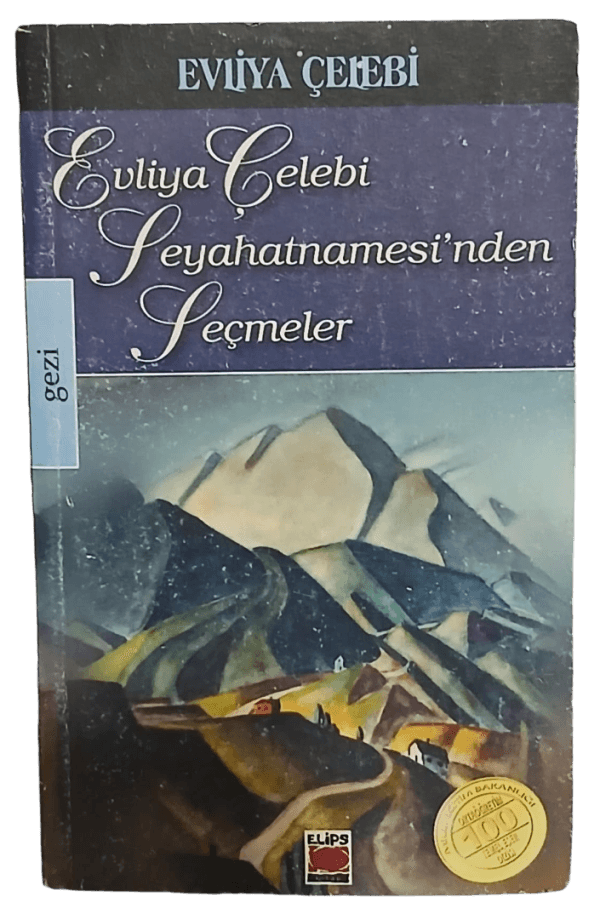 Evliya Çelebi Seyahatnamesi'nden Seçmeler