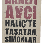 Haliç'te Yaşayan Simonlar-Hanefi Avcı