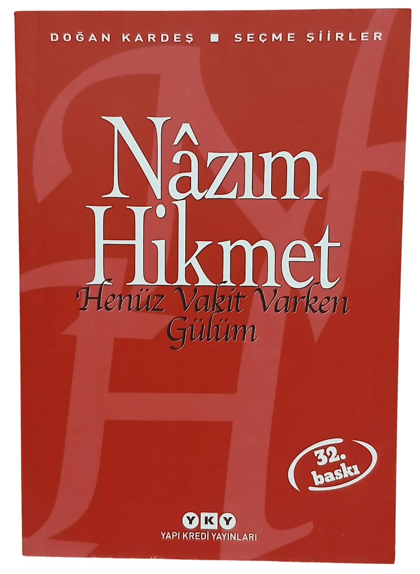 henüz-Photoroom Henüz Vakit Varken Gülüm-Nazım Hikmet - Görsel 1