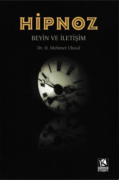 hipnoz-beyin-ve-iletisim18a7c3be984434cbe684841c58b256d4 Hipnoz Beyin ve İletişim / İmzalı,İthaflı - Görsel 1