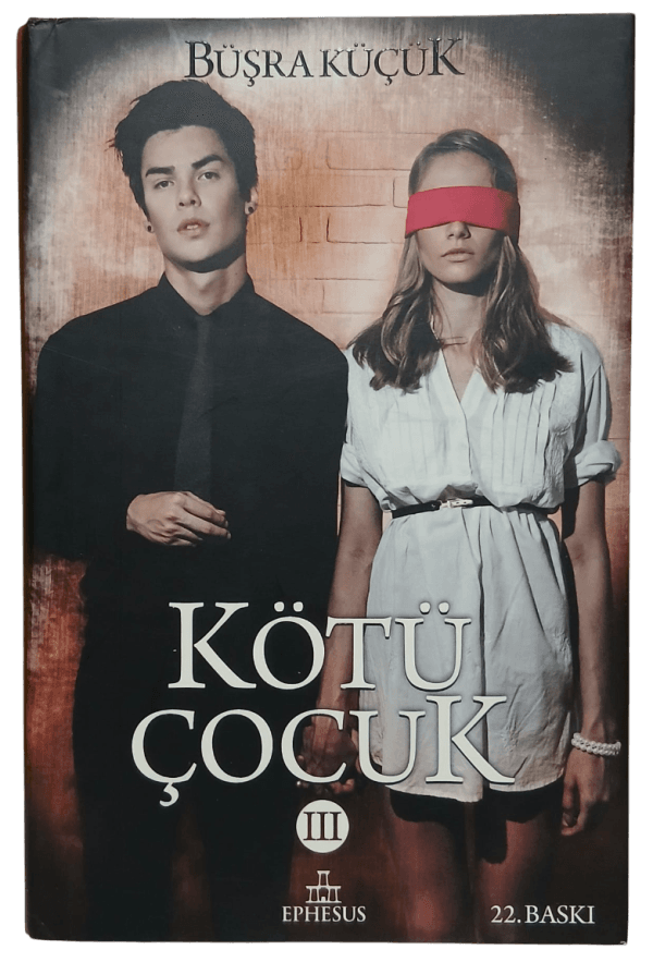 Kötü Çocuk 3-Büşra Küçük (Ciltli,Şömizli)