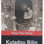 Kutadgu Bilig-Yusuf Has Hacip