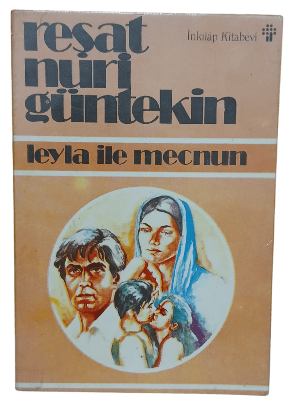 Leyla İle Mecnun-Reşat Nuri Güntekin