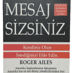 Mesaj Sizsiniz-Roger Ailes,John Kraushar